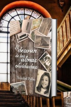 el desvan de las almas olvidadas-soledad palao-9788408285700
