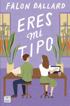 eres mi tipo-falon ballard-9788408290100