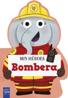mis heroes. bombera-9788408312000