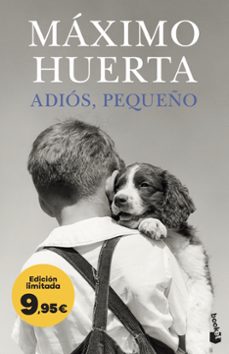 adios, pequeño-maxim huerta-9788408319900