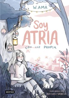 soy atria 1. con luz propia-w. ama-9788408322900