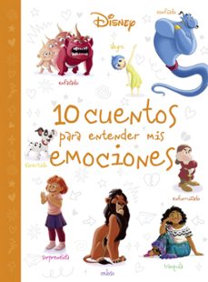 disney. 10 cuentos para entender mis emociones-9788410029200