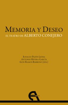 memoria y deseo. el teatro de alberto conejero-9788410060500
