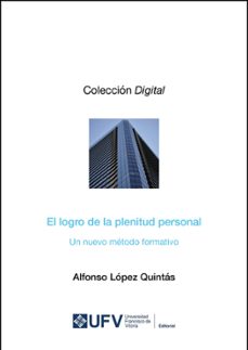 el logro de la plenitud personal (ebook)-alfonso quintás lopez-9788410083400