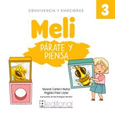 meli, parate y piensa-angeles paez lopez-nazaret cantero muñoz-9788410119000