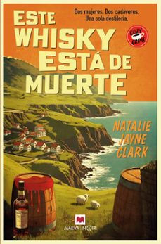 este whisky esta de muerte-natalie jayne clark-9788410260900
