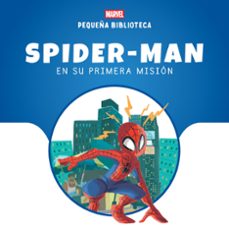 pequeña biblioteca disney. spider-man en su primera mision-9788410362000