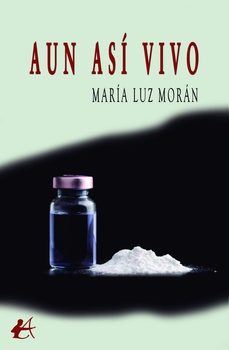 aun asi vivo-maria luz moran-9788410400900