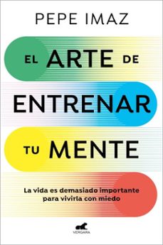 el arte de entrenar tu mente (ebook)-pepe imaz-9788410467200