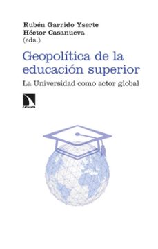 geopolitica de la educacion superior (ebook)-ruben garrido yserte-9788410674400