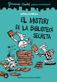 germanes crosto. agencia d investigacio. el misteri de la bibliot eca secreta-anna cabeza-9788410860100