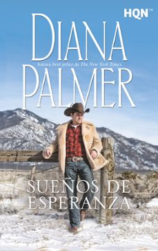 sueños de esperanza-diana palmer-9788411053600