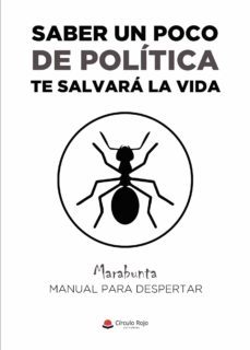 saber un poco de politica te salvara la vida (ebook)-9788411115100