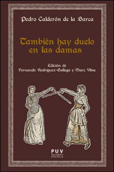 también hay duelo en las damas-fernando rodriguez gallego-9788411187800