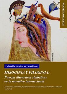 misoginia y filoginia. fuerzas discursivas simbolicas en la narrativa internacional (ebook)-josé garcía fernández-giuliana antonella giacobbe-9788411226400