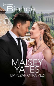 empezar otra vez (ebook)-maisey yates-9788411413800