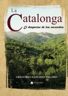 la catalonga-gregorio sanchez palomo-9788411457200