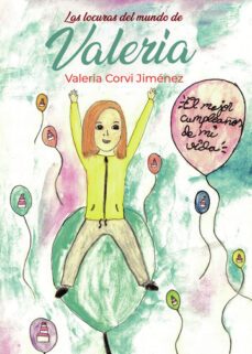 las locuras del mundo de valeria-valeria corvi jimenez-9788411592000