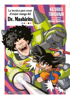 la tecnica para crear el mejor manga del dr. mashirito-9788411615600