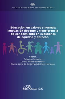 educacion en valores y normas:  innovacion docente y transferencia  de conocimiento en cuestiones  de equidad y derecho. (ebook)-9788411703000