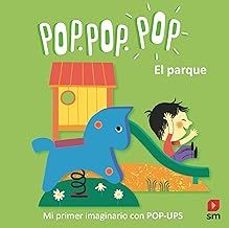 pop.pop.pop: el parque-geraldine cosneau-9788411827300