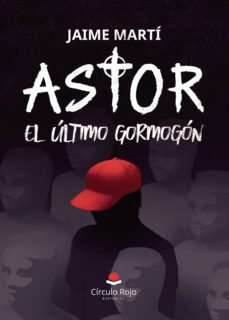astor el ultimo gormogon (ebook)-9788411890700