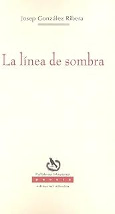 la linea de sombra-josep gonzalez ribera-9788412040500