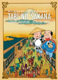 tabi no sakana 1. bocados de un viaje gourmet-masayuki qusumi-9788412106800