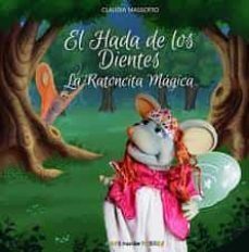 el hada de los dientes la ratoncita magica-claudia susana massotto franco-9788412189100