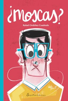 ¿moscas?-rafael ordoñez-9788412281200