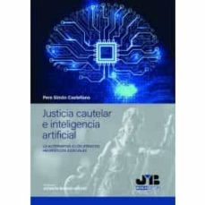 justicia cautelar e inteligencia artificial-pere simon castellano-9788412315400