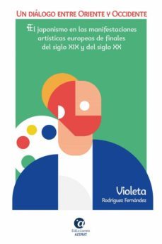 un dialogo entre oriente y occidente-violeta rodriguez fernandez-9788412385700