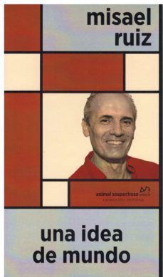 una idea de mundo-misael ruiz-9788412589900