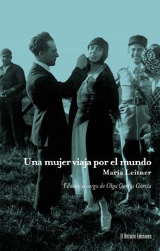 una mujer viaja por el mundo (ebook)-maria leitner-9788412679700
