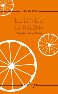 el dia de la balena (ed. bilingue ingles/catalan)-billy collins-9788412689600