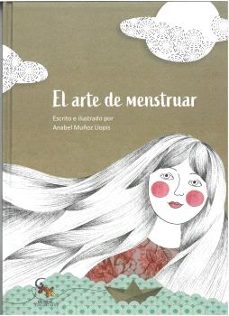 el arte de menstruar-anabel muñoz llopis-9788412730500