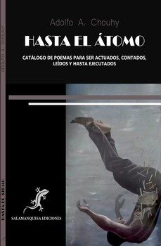 hasta el atomo-adolfo a. chouhy-9788412877700