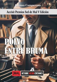 polvo entre bruma-alfonso campuzano-9788412951400