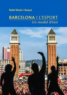 barcelona i l esport-rafel niubo i baque-9788413036700