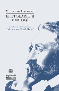 miguel de unamuno epistolario ii (190o - 1904)-9788413117300