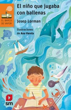 el niño que jugaba con ballenas-josep lorman-9788413184500