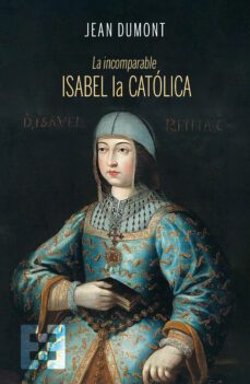 la incomparable isabel la catolica (ebook)-jean dumont-9788413394800