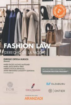 fashion law (derecho de la moda)-enrique ortega burgos-9788413465500
