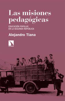 las misiones pedagogicas (ebook)-alejandro tiana ferrer-9788413521800
