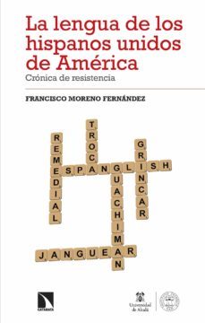 la lengua de los hispanos unidos de américa (ebook)-francisco moreno fernandez-9788413526300