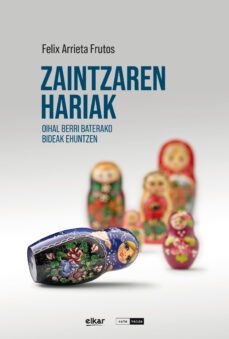 zaintzaren hariak (ebook)-felix arrieta frutos-9788413603100