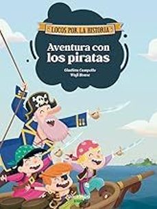 aventura con los piratas-giuditta campello-9788413616100