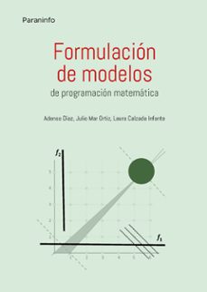 formulacion de modelos de programacion matematica-adenso diaz-julio mar ortiz-laura calzada infante-9788413661100