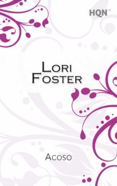 acoso (ebook)-lori foster-9788413757100