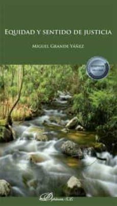 equidad y sentido de justicia-miguel grande yañez-9788413772400